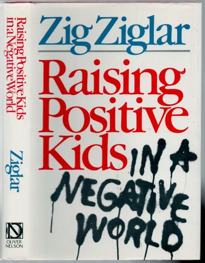 Raising Positive Kids in a Negative World