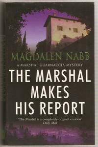 The Marshal Makes His Report by Nabb, Magdalen - 2004