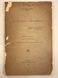 L'Antico Messico: La Civilta Vol 2 Parte 2.