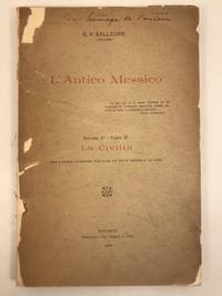 L'Antico Messico: La Civilta  Vol 2 Parte 2.