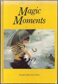 Magic Moments. Donald Zolan Story Book