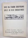 Split na starim gravirama/Split in old engravings