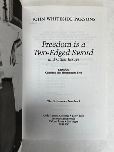 Freedom Is a Two-Edged Sword and Other Essays; by John