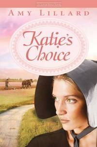 Katie's Choice : A Clover Ridge Novel