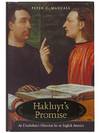 Hakluyt's Promise: An Elizabethan's Obsession for an English America
