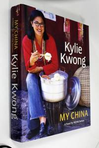 cover of My China - A Feast for All the Senses
