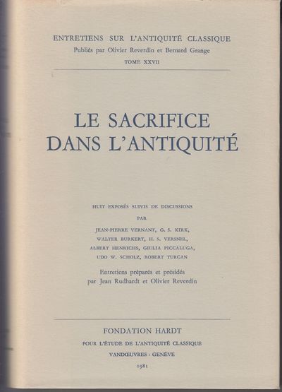 Le sacrifice dans l’antiquité. Huit exposés…