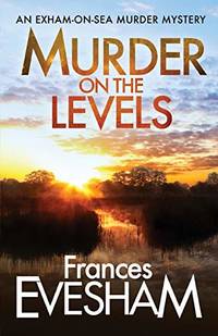 Murder on the Levels: 2 (The Exham-on-Sea Murder Mysteries, 2)
