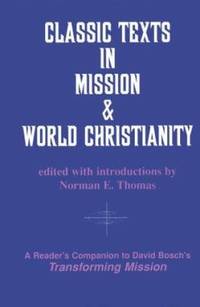 Classic Texts in Mission and World Christianity