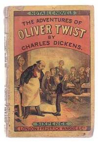 The Adventures of Oliver Twist by Dickens, Charles - [c1885]