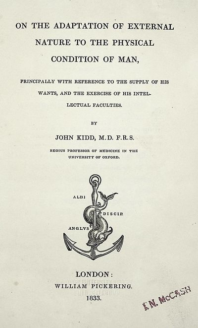 INSCRIBED. On the Adaptation of External Nature to the Physical Condition of Man, Principally with Reference to the Supply of His Wants, and the Exercise of his Intellectual Faculties [Second Bridgewater Treatise]