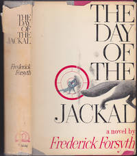 Day of the Jackal by Frederick Forsyth - August 1971