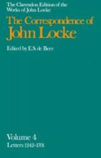 image of 004: The Correspondence of John Locke: Volume 4: Letters 1242-1701, covering the years 1690-1693 (Clarendon Edition of the Works of John Locke)