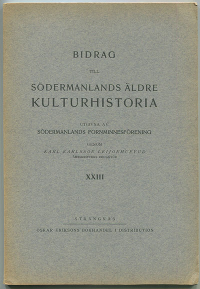 Bidrag till Södermanlands äldre kulturhistoria…