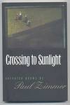 Crossing to Sunlight: Selected Poems