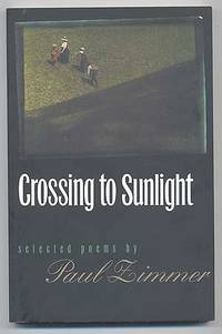 Crossing to Sunlight: Selected Poems