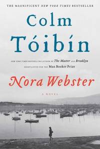 Nora Webster by Toibin, Colm - 2014