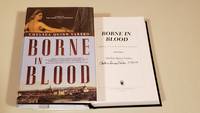 Borne In Blood:Signed