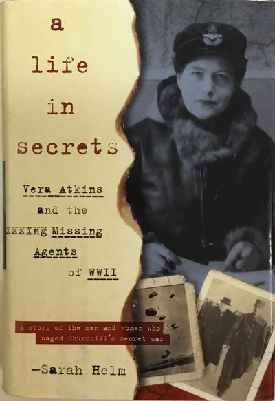 A life in secrets. Vera Atkins and the missing…