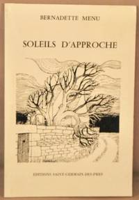 image of Soleils d'Approche; Novembre 1983 - Aout 1986; Collection Poesie Toujours.