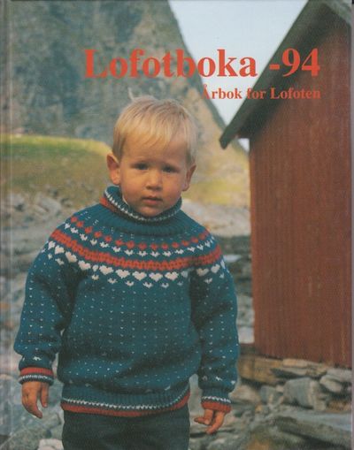 Lofotboka - 94. Årbok for Lofoten.