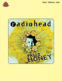 Radiohead Pablo Honey: Guitar/Tablature/Vocal