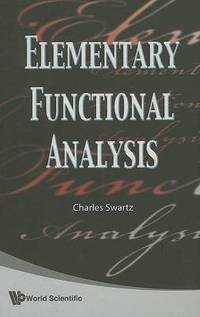 Elementary Functional Analysis