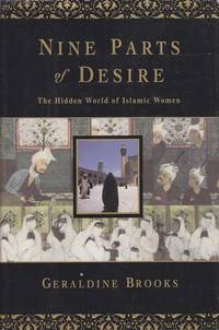 image of Nine parts of desire: The hidden world of Islamic women