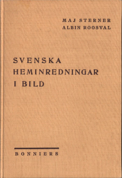SVENSKA HEMINREDNINGAR I BILD.