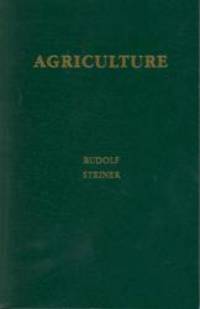 image of Agriculture: Spiritual Foundations for the Renewal of Agriculture