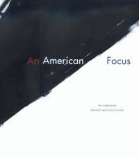 The American Focus : The Anderson Graphic Arts Collection