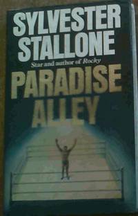 Paradise Alley by Sylvester Stallone - 1st Edition - 1978 - from Chapter 1 Books (SKU: ocfa)