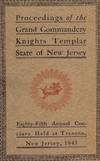 PROCEEDINGS GRAND COMMANDERY KNIGHTS TEMPLAR STATE NEW JERSEY 1945