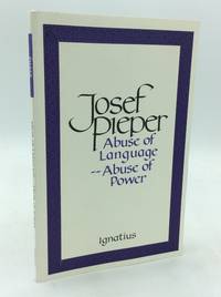 ABUSE OF LANGUAGE, ABUSE OF POWER