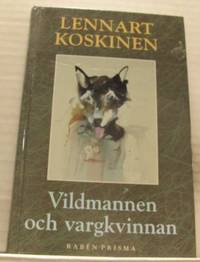 Vildmannen och vargkvinnan. Om att frigöra…