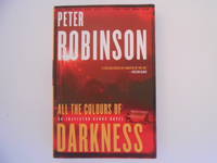 image of All the Colours of Darkness: An Inspector Banks Novel (signed)