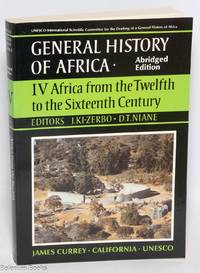 General History of Africa - IV // Africa from the Twelfth to the Sixteenth Century. Abridged Edition