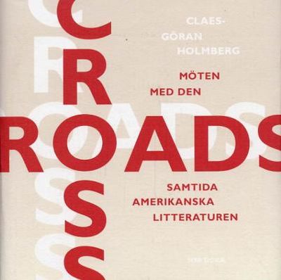 Crossroads. Möten med den samtida amerikanska…