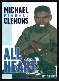 ALL HEART - My Story by Clemons, Michael Pinball - 1998