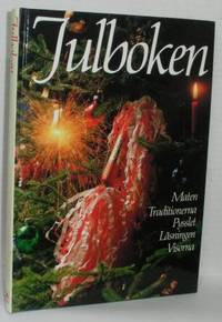 Julboken. Maten, traditionerna, pysslet,…