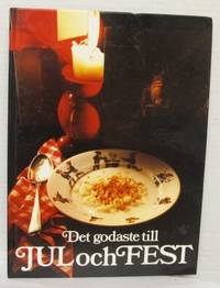 Det godaste till jul och fest.