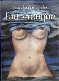 Psychologie de l'art érotique.