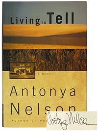 Living to Tell: A Novel