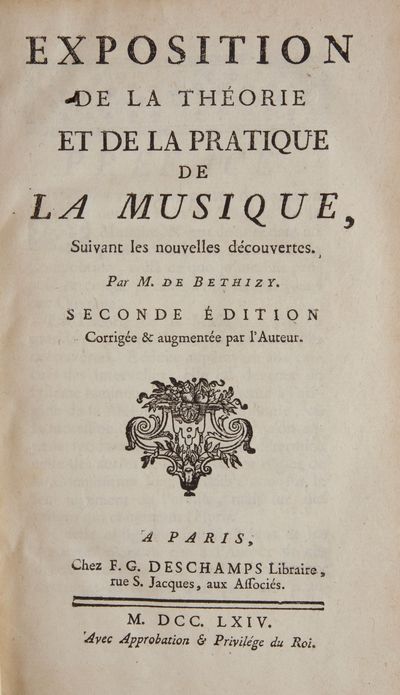 Exposition de la Theorie et de la Pratique de la Musique, Suivant les nouvelles decouvertes ... Seconde Édition Corrigé & augmenté par l'Auteur