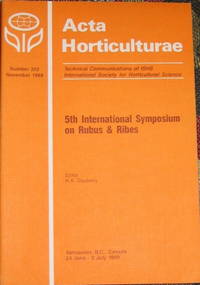 5th International Symposium on Rubus &amp; Ribes by Daubeny, H. A - 1989