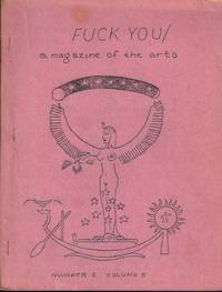 FUCK YOU / A Magazine of the Arts: Number 5, Volume 5; December, Dec. 1963