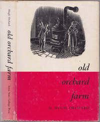 Old Orchard Farm, The Story of an Iowa Boyhood...