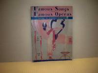 Famous Songs from Famous Operas Vocal or Instrumental Volume One by Verdi, Gounod, Bizet, et al. compiled and arranged by G. Martaine - 1909