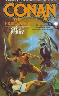 Conan the Free Lance : All Things Come to the Great Lake, and Death Waits Within