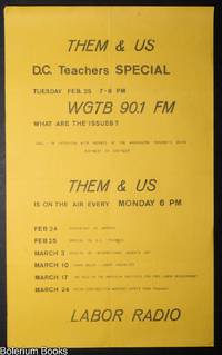 Them & Us / D.C. Teachers Special / Labor Radio